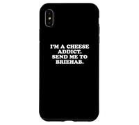 I'm a Cheese Addict, Send Me to Briehab Funny Design Carcasa para iPhone XS MAX
