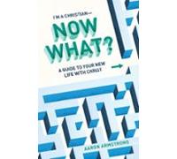 Im A Christian-now What? (ebook)