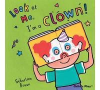 I'm a Clown! (Look at Me)