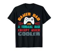 I'm a Dad Gamer Dad Like a Normal Dad - Video Game Father Camiseta