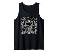 I'm A Dad of Two Girls Nothing Scares Me Camiseta sin Mangas