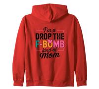 I'm A Drop The F-Bomb Kind of Mom Cita Sudadera con Capucha