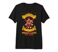 I'm A Firefighter We Never Die Funny Fireman Firefighters Camiseta Premium