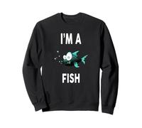 I'm A Fish - Camiseta Divertida de Pescado Sudadera