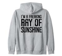 I'm a Freaking Ray of Sunshine Little Ray Sarcastic Sunshine Sudadera con Capucha