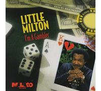 I'm a Gambler by Little Milton (1994-05-03)