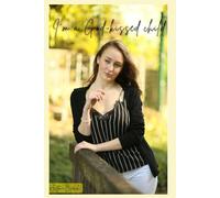 I'm a God-kissed child