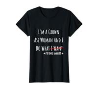 I'm A Grown Ass Woman and I Do What My Dog Wants Funny Quote Camiseta