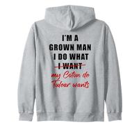 I'm a Grown Man I Do What... My Coton de Tulear Wants Humor Sudadera con Capucha