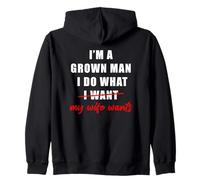 I'm a Grown Man I Do What... My Wife Wants - Husband Humor Sudadera con Capucha
