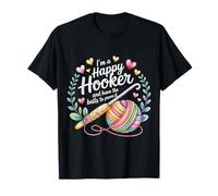 I'm A Happy Hooker and Have The Balls To Prove It - Camiseta