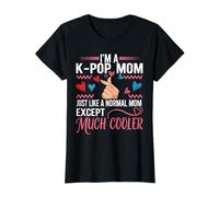 I'm a K-pop Mom Just like a Normal Mom Cool Kpop Merch Gifts Camiseta
