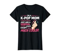 I'm a K-pop Mom Just like a Normal Mom Cool Kpop Merch Gifts Camiseta