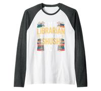 I'm A Librarian Don't Make Me Shush You Library Quotes |- Camiseta Manga Raglan