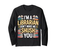 I'm A Librarian Don't Make Me Shush You Library Quotes |- Manga Larga