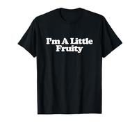 I'm A Little Fruity Y2k Trendy LGBTQ Funny Gay Lesbian Pride Camiseta