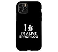 Im A Live Error Log Soporte Técnico Humor Carcasa para iPhone 11 Pro