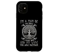 I'm A Man Of The Norse I Fear Odin And My Wife I Viking Carcasa para iPhone 11