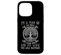 I'm A Man Of The Norse I Fear Odin And My Wife I Viking Carcasa para iPhone 14 Pro Max