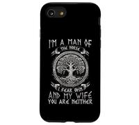 I'm A Man Of The Norse I Fear Odin And My Wife I Viking Carcasa para iPhone SE (2020) / 7 / 8