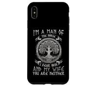 I'm A Man Of The Norse I Fear Odin And My Wife I Viking Carcasa para iPhone XS Max