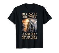 I'm A Man of The Norse I Fear Odin and My Wife l Viking Camiseta
