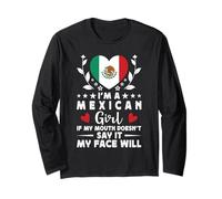 I'm a Mexican Girl Mexican Face Mexico Flag Manga Larga