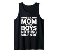 I'm A Mom of Two Boys Nothing Scares Me Camiseta sin Mangas