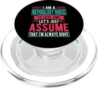 I'm a Nephrology Nurse to Save Time - Dialysis Nurse Quotes PopSockets PopGrip para MagSafe