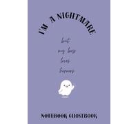 I'm a Nightmare But My Boss Loves Horrors: A notebook for creative employees
