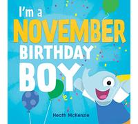 I'M a November Birthday Boy (Birthday Books)
