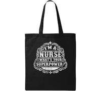 I'm A Nurse What's Your Superpower - Bolsa de algodón ecológico natural, color negro, talla única, Negro -, Talla única