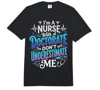 I'm A Nurse with A Doctorate Don't Underestimate Me Comfort Colors Adult Heavyweight T-Shirt