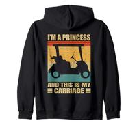 I'm A Princess and This Is My Carriage Golf Cart Driver Sudadera con Capucha