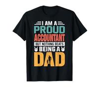 I'm A Proud Accountant Being A Dad Funny Fathers Camiseta