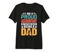 I'm A Proud Accountant Being A Dad Funny Fathers Camiseta Premium