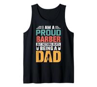 I'm A Proud Barber Being A Dad Funny Fathers Camiseta sin Mangas