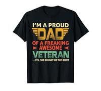I'm A Proud Dad of A Freaking Awesome Veteran For Fathers Camiseta