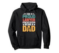I'm A Proud Lawyer Being A Dad Funny Fathers Sudadera con Capucha