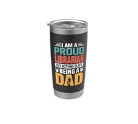 I'm A Proud Librarian Being A Dad Funny Fathers Vaso térmico de acero inoxidable de doble pared