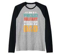 I'm A Proud Military Being A Dad Funny Fathers Camiseta Manga Raglan