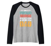 I'm A Proud Nurse Being A Dad Funny Fathers Camiseta Manga Raglan