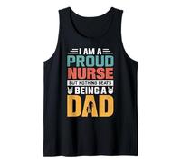 I'm A Proud Nurse Being A Dad Funny Fathers Camiseta sin Mangas