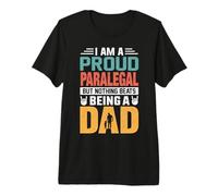 I'm A Proud Paralegal Being A Dad Funny Fathers Camiseta Premium
