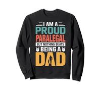 I'm A Proud Paralegal Being A Dad Funny Fathers Sudadera