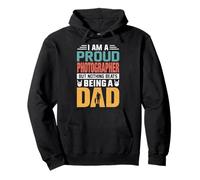 I'm A Proud Photographer Being A Dad Funny Fathers Sudadera con Capucha