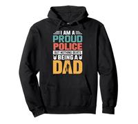 I'm A Proud Police Being A Dad Funny Fathers Sudadera con Capucha
