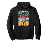I'm A Proud Therapist Being A Dad Funny Fathers Sudadera con Capucha