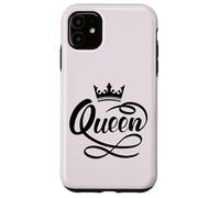 I'm A Queen The Best Queen In The World Graphic Cool Designs Carcasa para iPhone 11