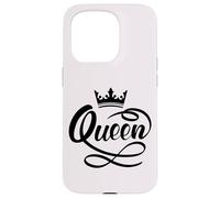 I'm A Queen The Best Queen In The World Graphic Cool Designs Carcasa para iPhone 15 Pro